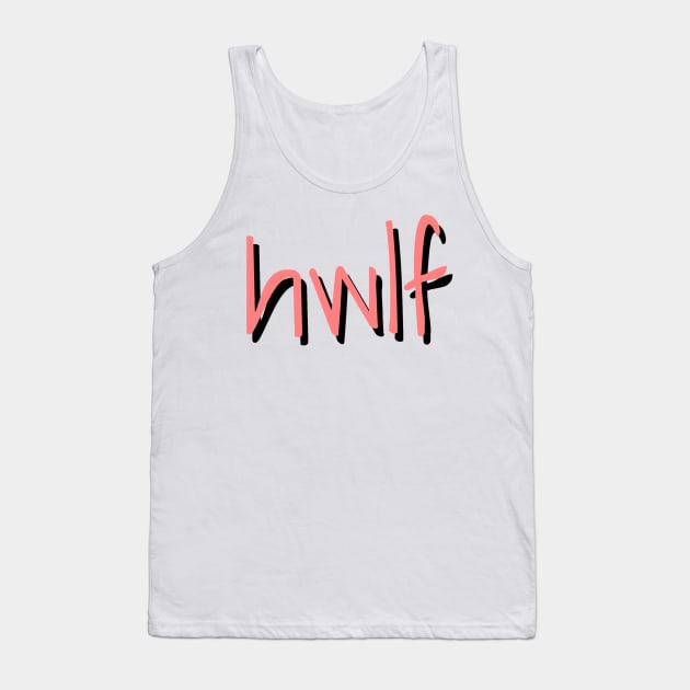 hwlf (he would love first) Tank Top by mansinone3